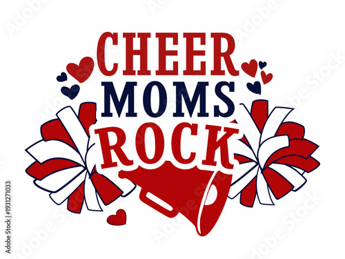 Cheer Moms Rock Typography T-Shirt Design with Red White Blue Bows and Hearts – Cheerleading Mom Sports Graphic Vector