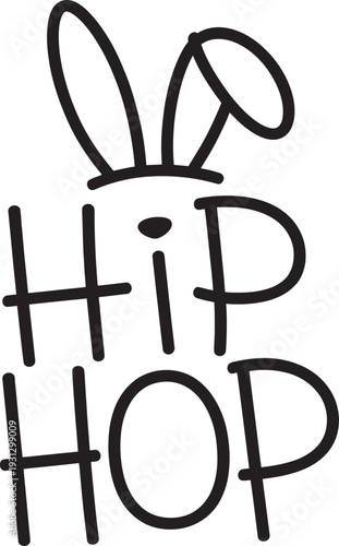 Hip Hop Bunny Easter Funny Quote T-Shirt Design