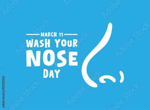Wash Your Nose Day Vector Illustration. Flat Line Art Nose Icon on Blue Background for Hygiene Awareness. March 11. Banner, card, and background.