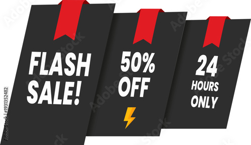 Flash Sale 50 Percent Off and 24 Hours Only Promotional Tags