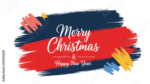 Festive merry christmas and happy new year greeting message designed with artistic brush strokes in red, blue, and yellow.