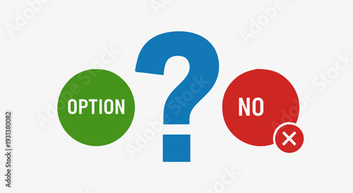 Business Decision Concept with Option and No Choice.