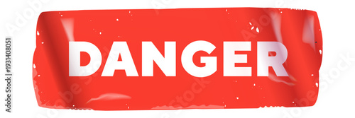 Danger red sticker banner with white bold text. Textured adhesive tape label for safety warning, hazard alert, and industrial notice isolated on white background vector illustration