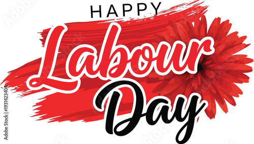 Happy labour day greeting with red brush stroke design and bold typography