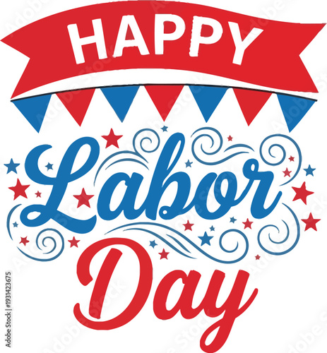 Vibrant labor day graphic with patriotic bunting and swirling patterns