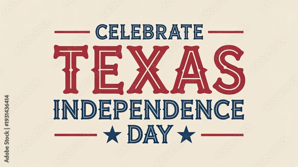 Naklejka premium Celebrate Texas Independence Day vintage typography banner on parchment background