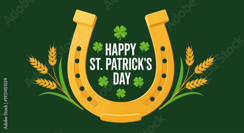 A vibrant St. Patrick's Day celebration illustration featuring a lucky golden horseshoe, iconic shamrocks, and wheat stalks on a rich green background, perfect for festive greetings