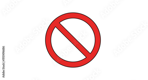Red prohibition sign on white background indicating restriction