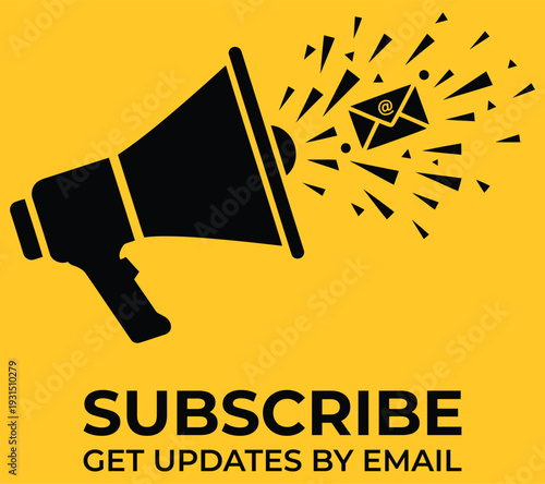 Email subscription newsletter banner with megaphone icon on yellow background. Website banners, social media marketing, and newsletter signup prompts.