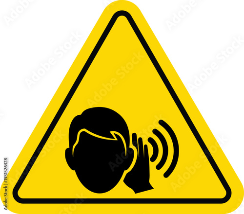 Sudden loud noise warning sign, yellow triangle hazard symbol with person covering ear icon.
