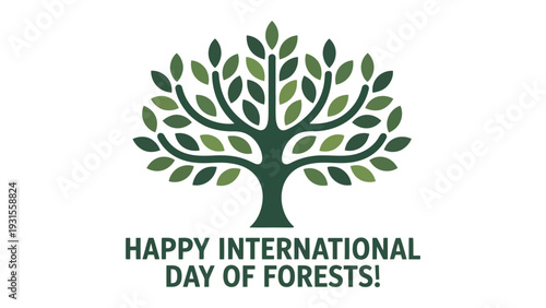 Happy International Day of Forests Green Tree Illustration with Leaf Canopy – Environmental Conservation, Sustainability and Nature Awareness Celebration Design 