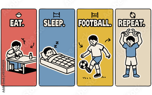 Eat Sleep Football Repeat Daily Routine Illustration