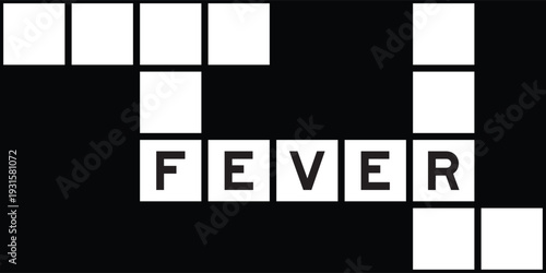 Bild auf Leinwand Alphabet letter in word fever on crossword puzzle background