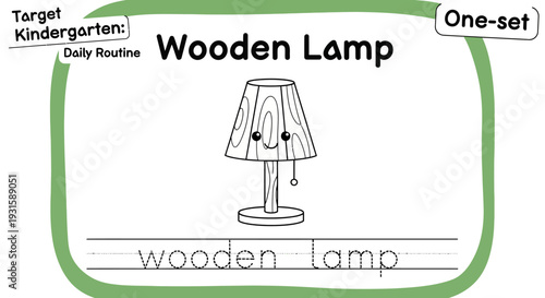 Kindergarten Daily Routine Worksheet: Wooden Lamp Drawing and Tracing