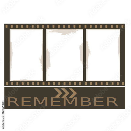 Vintage Film Strip Frame with 'Remember' Text - Three Photo Placeholders