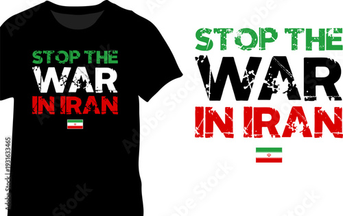 A black t shirt displaying a protest message stop the war in Iran