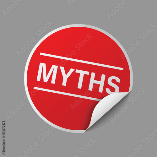red round sticker featuring myths text and folded edge for fact checking and educational content promotion