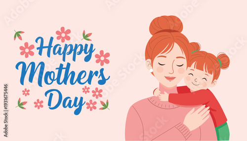 Happy mothers day greeting card with mother and daughter hug illustration
