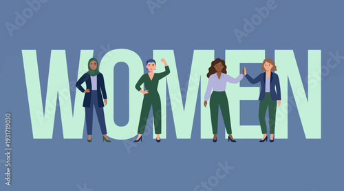 Diverse group of professional female executives and managers standing confidently in front of large word women background, concept for women empowerment, womens day and gender equality