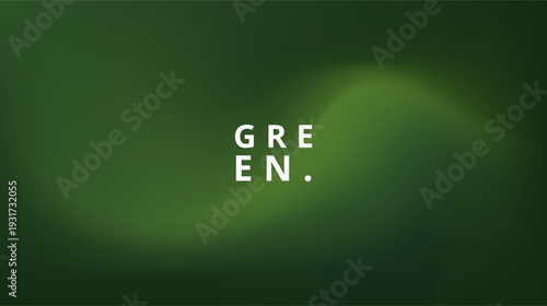 A dark green background with a bright green glow and the word GREEN in white text