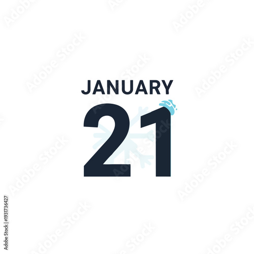 Winter Calendar Date January 21 with Snow Icon Illustrating Cold Weather Conditions.