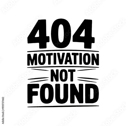 A clever typographic design plays on the common internet error message, using bold text to convey humor