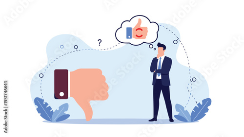 Businessman standing in front of a giant thumb down icon while thinking about a thumb up symbol in a thought bubble above him.