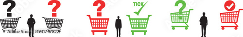 Silhouette of a person standing at a crossroad with two giant Shopping Carts, one with a Question Mark and one with a Tick. Set of 6 shopping cart icons vector