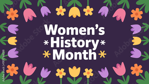 Womens History Month celebration with colorful flowers and leaves on purple background