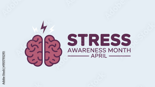 Stress Awareness Month April Graphic featuring Human Brain Icon with Lightning Bolts for Mental Health Science and Wellness Education
