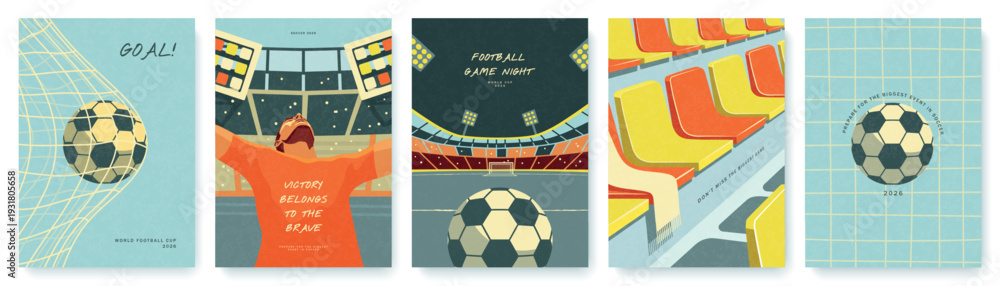 Fototapeta premium Set of football poster designs in flat artistic style with grainy texture featuring stadium, victorious player and soccer ball for World Cup 2026 promotion, vector illustration