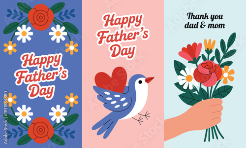 A bright, cheerful triptych celebrating Father's Day and parental appreciation, expressing love with flowers, a bird, and messages on clean backgrounds.