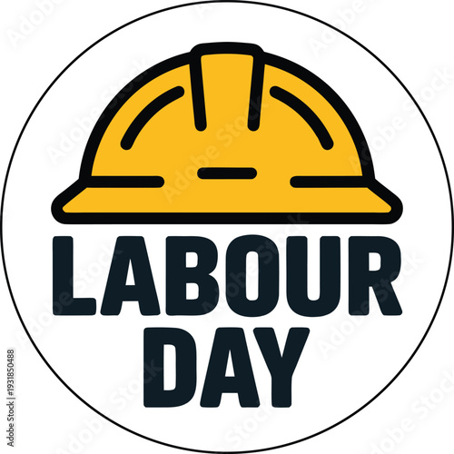 A yellow hard hat over the word labour day in bold letters