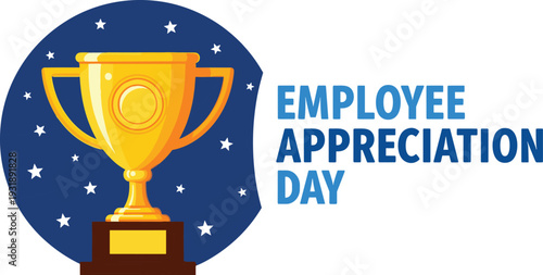 Employee Appreciation Day gold trophy on blue starry background blue background white stars