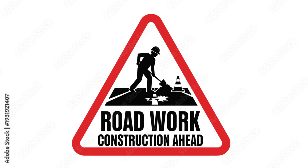 Obraz premium Road Work Construction Ahead Warning Sign.
