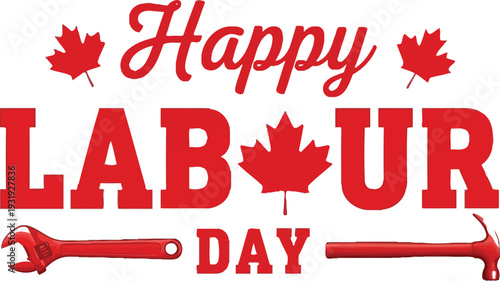 Happy labour day canada celebration graphic with maple leaves and tools