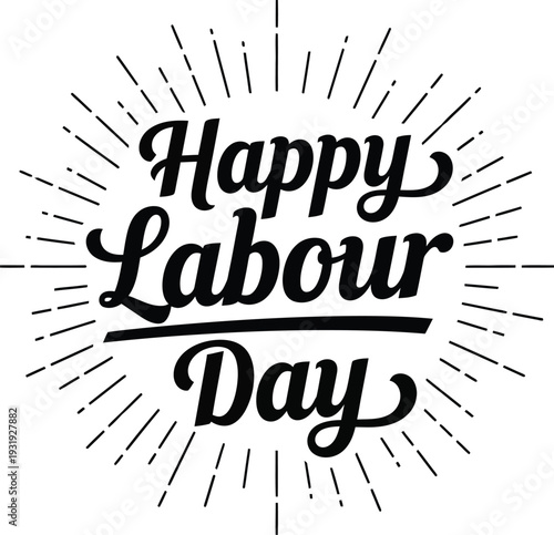 Happy labour day greeting with sunburst design