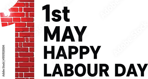 Happy labour day celebration on may 1st with brick wall background