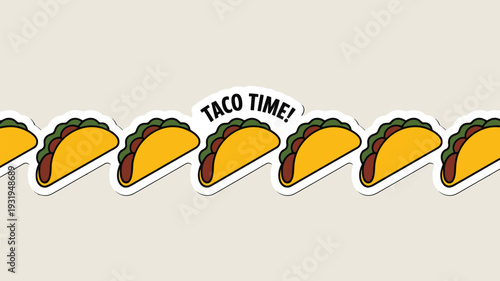 Colorful tacos with taco time text on stickers