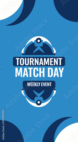 Dynamic Match Day Poster Design, Showcasing a Weekly Tournament Event with Modern Flair