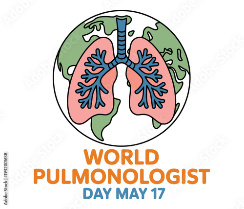 A graphic illustration celebrating World Pulmonologist Day on May 17 with a globe and lungs