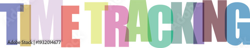 Multicolored time tracking text