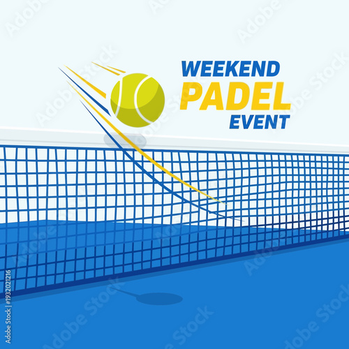 Dynamic Padel Event Design Featuring a Tennis Ball and Net for Weekend Promotions