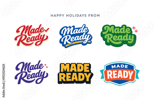 Modern holiday banner with short greeting slogan featuring modern lettering logo set for Made Ready, stock-ready prepared
