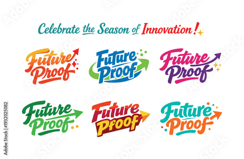Future Proof Logos. Seasonal holiday banner with promotional slogan presenting modern lettering logo set for Future Proof, forward