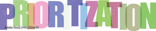 Multicolored prioritization text in bold block letters
