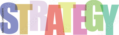 Multicolored strategy word in bold block letters