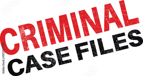 Criminal Case Files Text With Red and Black Distressed Grunge Font on White Keywords