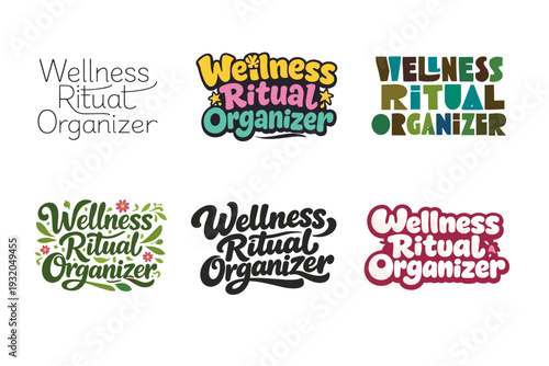 Wellness ritual organizer lettering. Set lettering. harmonious lettering variations of the same emblematic concept, each with different artistic interpretation