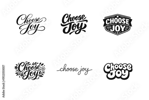Choose Joy. Set lettering. harmonious lettering variations of the same emblematic concept, each with different artistic interpretation (Elegant script with